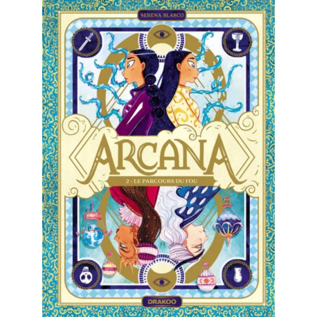 Arcana (Blasco) - Tome 2 - Le Parcours du Fou