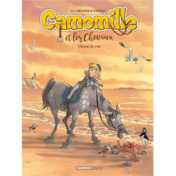 Camomille et les chevaux - Tome 11 - Cheval de mer