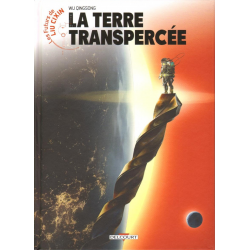 Futurs de Liu Cixin (Les) - Tome 9 - La Terre transpercée