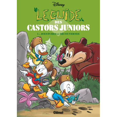 Guide des Castors juniors (Glénat) - Tome 1 - Aventures et Découvertes