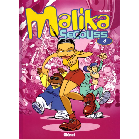 Malika Secouss - Tome 4 - Groove ton chemin
