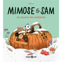 Mimose & Sam - Tome 4 - La saison des collations