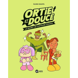 Ortie et Douce - Tome 2