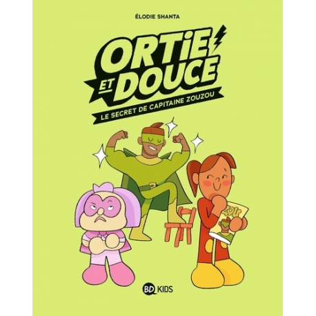 Ortie et Douce - Tome 2