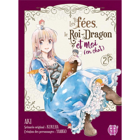 Fées le Roi-Dragon et moi (en chat) (Les) - Tome 2 - Tome 2