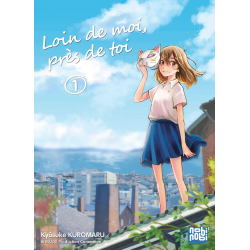 Loin de moi près de toi - Tome 1 - Tome 1