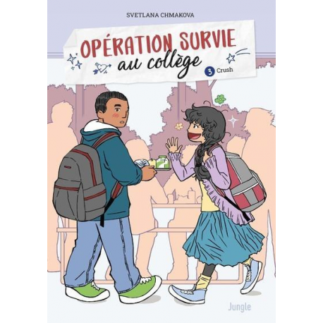 Opération survie au collège - Tome 3 - Crush
