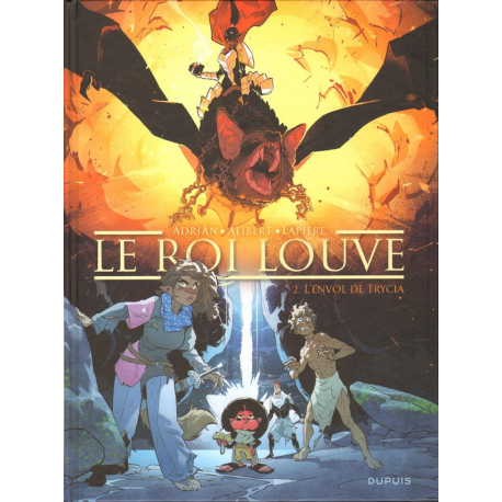 Roi louve (Le) - Tome 2 - L'envol de Trycia