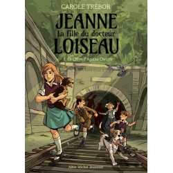 Jeanne- la fille du docteur Loiseau - Tome 3