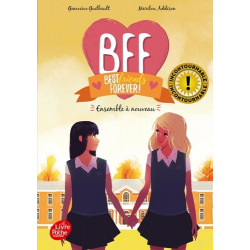 BFF Best Friends Forever! - Tome 6