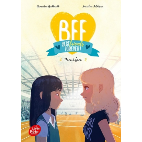 BFF Best Friends Forever! - Tome 2