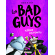 Bad Guys (Les) - Tome 3 - Héros incognito