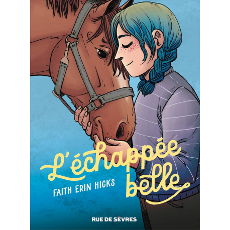 échappée belle (L') (Hicks) - L'échappée belle