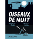 Oiseaux de nuit - Oiseaux de nuit