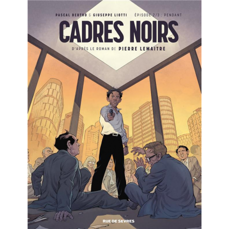 Cadres noirs - Tome 2 - Épisode 2-3