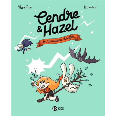 Cendre & Hazel - Tome 5 - Un troupeau d'enfer