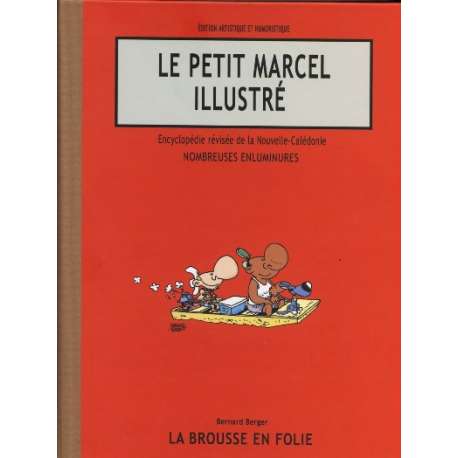 Brousse en folie (La) - Le petit Marcel illustré