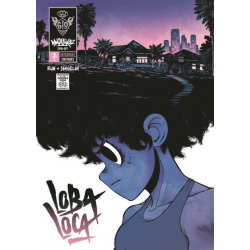 Mutafukaz' Loba Loca - Loba Loca