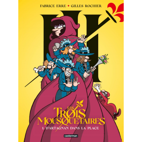 Trois Mousquetaires (Les) (Erre-Rochier) - Tome 1 - D'Artagnan dans la place