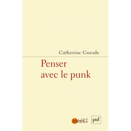 Penser avec le punk - Poche