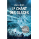 Le chant des glaces - Poche