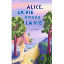 Alice- la vie après la vie - Grand Format