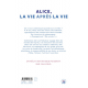 Alice- la vie après la vie - Grand Format