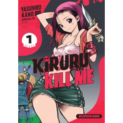 Kiruru kill me - Tome 1 - Volume 1