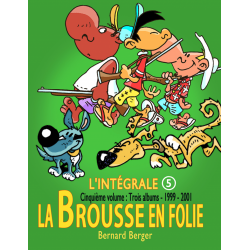 Brousse en folie (La) - L'intégrale 5 - 1999-2001