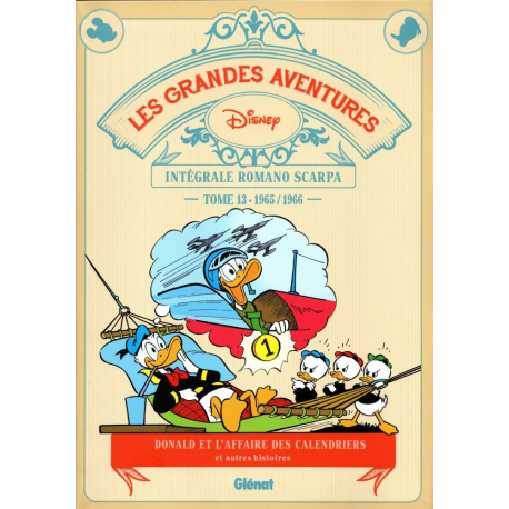 Grandes Aventures Disney (Les) - Tome 13 - Donald et l'affaire des calendriers et autres histoires
