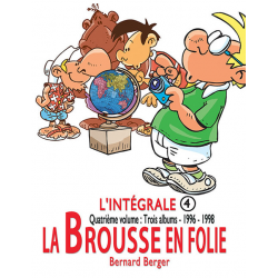 Brousse en folie (La) - L'intégrale 4 - 1996-1998