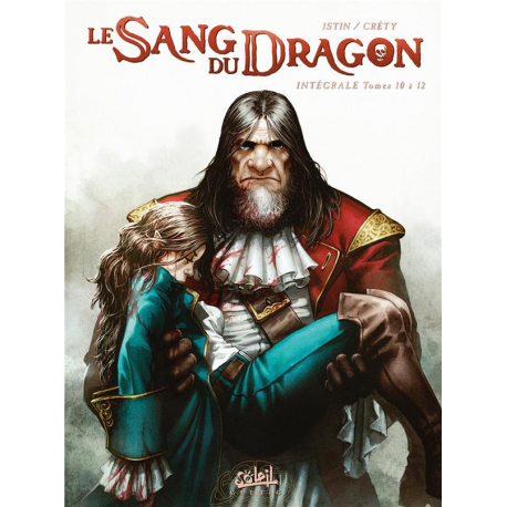 Sang du dragon (Le) - Intégrale - Tomes 10 à 12