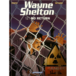 Wayne Shelton - Tome 12 - No Return