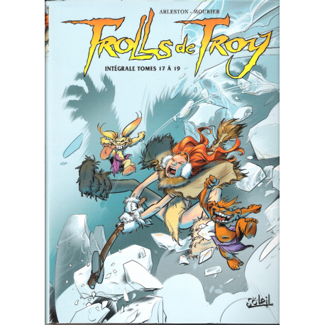 Trolls de Troy - Intégrale - Tomes 17 à 19