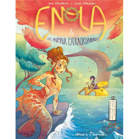 Enola & les animaux extraordinaires - Tome 7 - La sirène qui avait les yeux de chimène