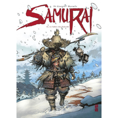 Samurai - Tome 16 - Le sabre des Takashi