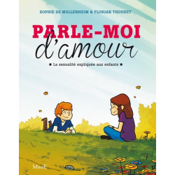 Parle-moi d'amour - La sexualité expliquée aux enfants - Album