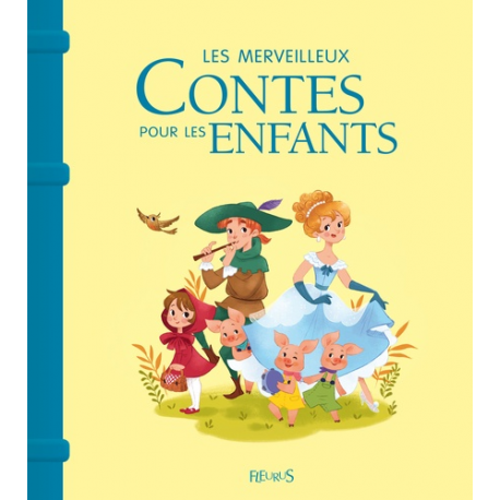 Les merveilleux contes pour les enfants - Grand Format