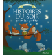Les merveilleuses histoires du soir pour les petits - Album