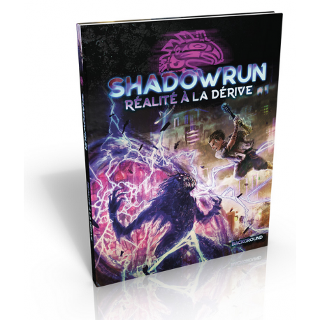 Shadowrun 6 : Réalité à la dérive