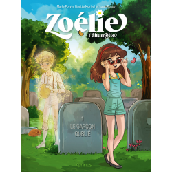 Zoélie l'allumette BD - Tome 1 - Le garçon oublié