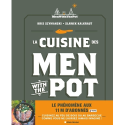 La Cuisine des Men with the Pot - De la braise à l'assiette- 60 recettes gourmandes - Grand Format