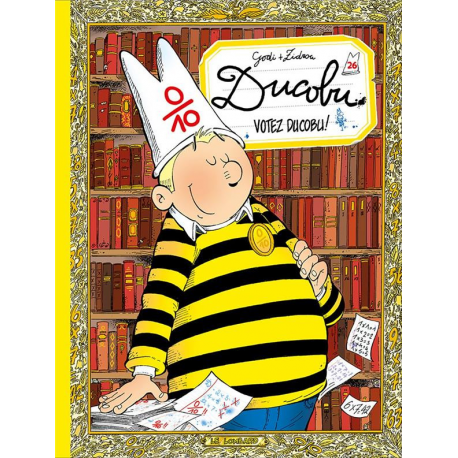 Élève Ducobu (L') - Tome 26 - Votez Ducobu !