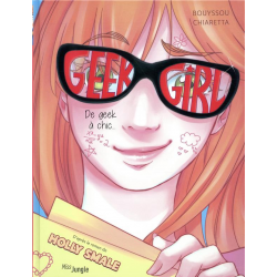 Geek girl - Tome 1 - De Geek à chic...