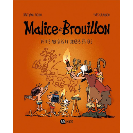 Malice et Brouillon - Tome 3 - Petits artistes préhistoriques