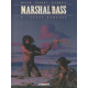 Marshal Bass - Tome 9 - Texas Rangers
