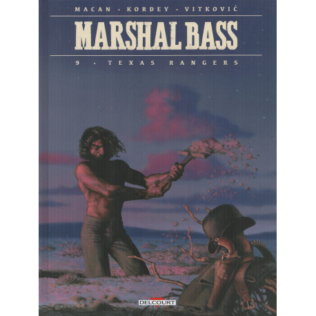 Marshal Bass - Tome 9 - Texas Rangers