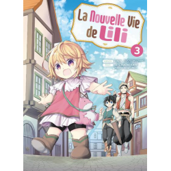 Nouvelle vie de Lili (La) - Tome 3 - Tome 3