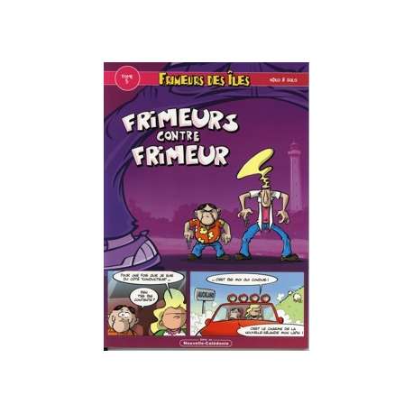 Frimeurs des îles - Tome 5 - Frimeurs contre frimeur