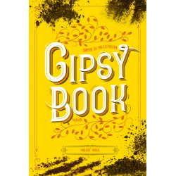 Gipsy Book - Tome 3